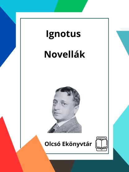 Ignotus: Novellák